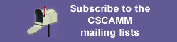 Subscribe to the CSCAMM mailing lists